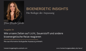Marion Massafra-Schneider – Bioenergetic Insights: Wie Zellen auf Licht, Sauerstoff und bioenergetische Reize reagieren und biologische Anpassungsprozesse entstehen.